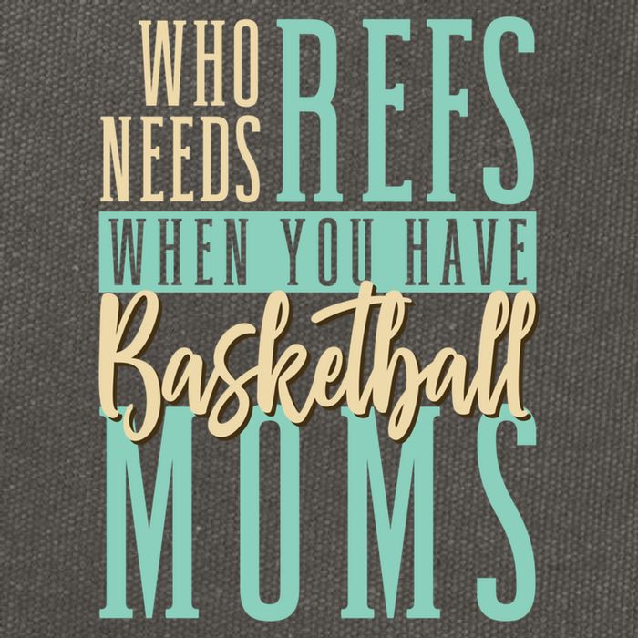Mother Who Needs Refs When You Have Basketball Moms Great Gift Cotton Canvas Backpack