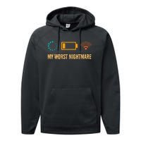 My Worst Nightmare Funny Gifts For Gamers Performance Fleece Hoodie