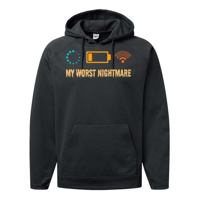 My Worst Nightmare Funny Gifts For Gamers Performance Fleece Hoodie