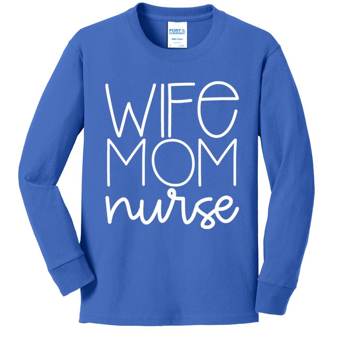 Mom Wife Nurse Hero Tee Gift Kids Long Sleeve Shirt