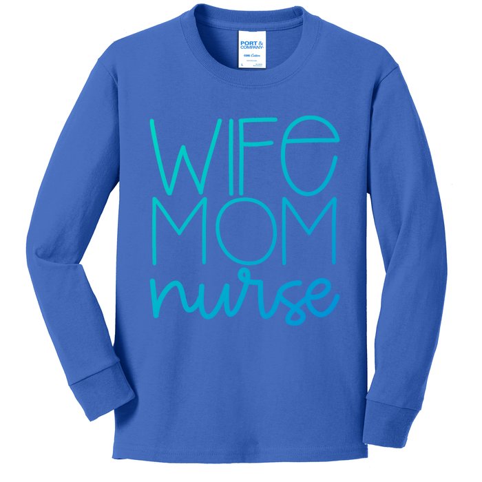 Mom Wife Nurse Hero Tee Gift Kids Long Sleeve Shirt