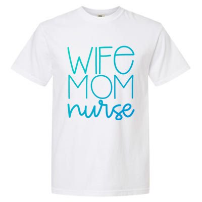 Mom Wife Nurse Hero Tee Gift Garment-Dyed Heavyweight T-Shirt