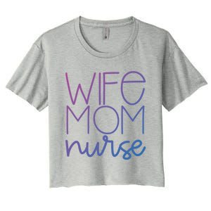 Mom Wife Nurse Hero Tee Gift Women's Crop Top Tee