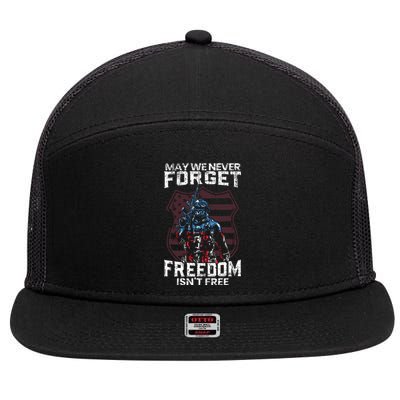 May We Never Forget Freedom Isnt Free Usa Flag Memorial Day 7 Panel Mesh Trucker Snapback Hat