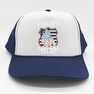 May We Never Forget Freedom Isnt Free Usa Flag Memorial Day Trucker Hat