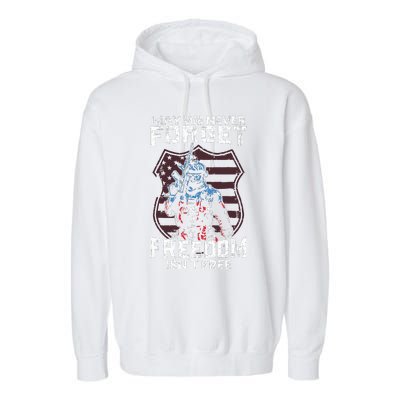 May We Never Forget Freedom Isnt Free Usa Flag Memorial Day Garment-Dyed Fleece Hoodie