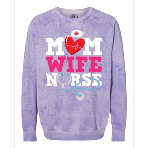 Mom Wife Nurse Gift Colorblast Crewneck Sweatshirt