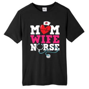 Mom Wife Nurse Gift Tall Fusion ChromaSoft Performance T-Shirt