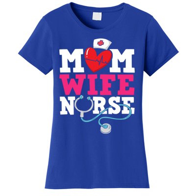 Mom Wife Nurse Gift Women's T-Shirt