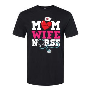 Mom Wife Nurse Gift Softstyle CVC T-Shirt