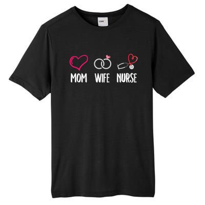 Mom Wife Nurse Gift Cool Gift Tall Fusion ChromaSoft Performance T-Shirt