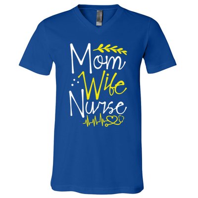 Mom Wife Nurse Gift V-Neck T-Shirt