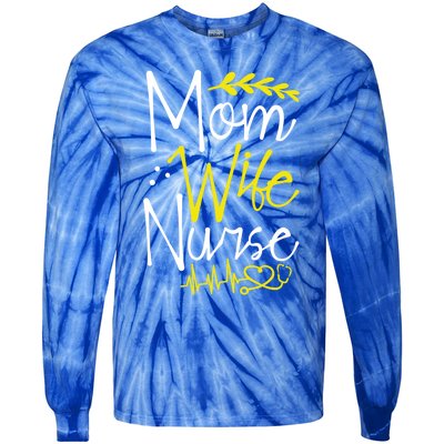 Mom Wife Nurse Gift Tie-Dye Long Sleeve Shirt