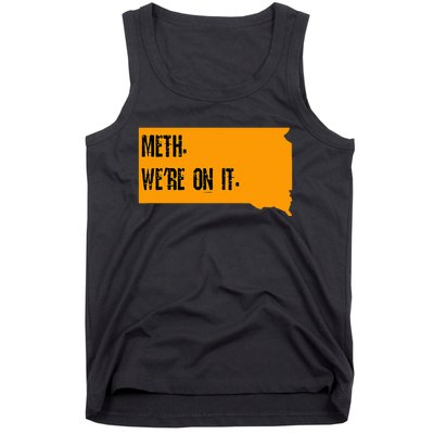 Meth Were On It Tank Top