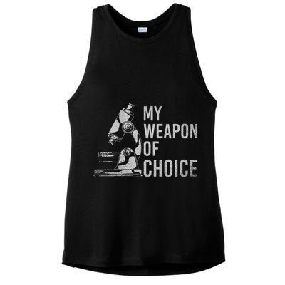 My Weapon Of Choice Funny Tech Medical Laboratory Scientist Ladies PosiCharge Tri-Blend Wicking Tank