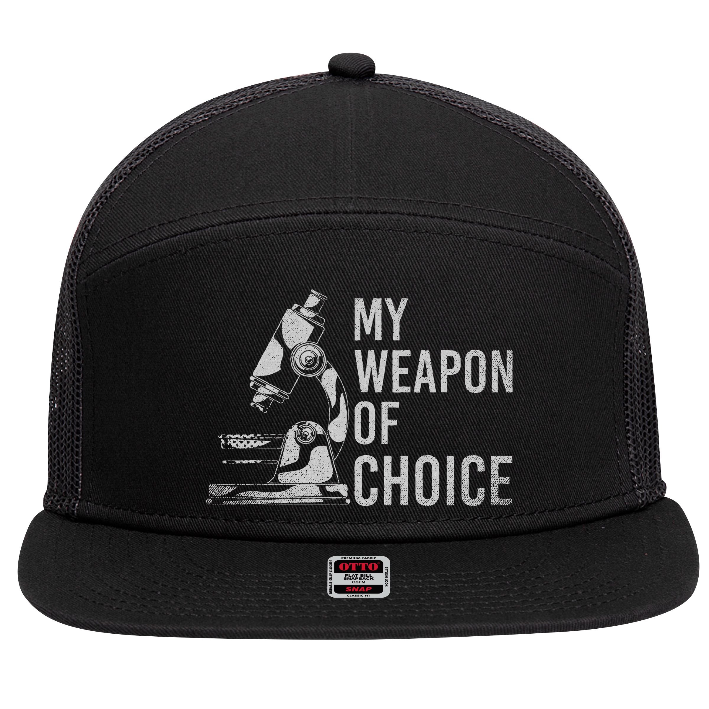 My Weapon Of Choice Funny Tech Medical Laboratory Scientist 7 Panel Mesh Trucker Snapback Hat