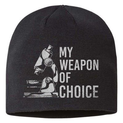 My Weapon Of Choice Funny Tech Medical Laboratory Scientist Sustainable Beanie