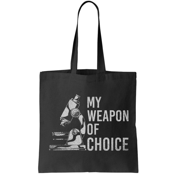 My Weapon Of Choice Funny Tech Medical Laboratory Scientist Bag