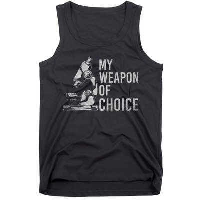 My Weapon Of Choice Funny Tech Medical Laboratory Scientist Tank Top