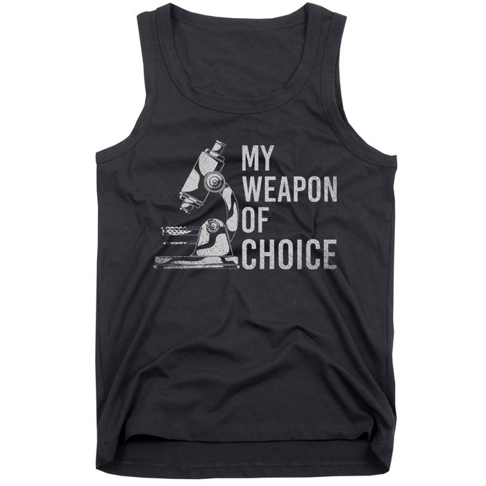 My Weapon Of Choice Funny Tech Medical Laboratory Scientist Tank Top