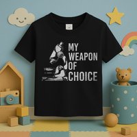 My Weapon Of Choice Funny Tech Medical Laboratory Scientist Toddler T-Shirt