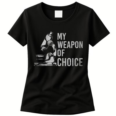 My Weapon Of Choice Funny Tech Medical Laboratory Scientist Womens T-Shirt