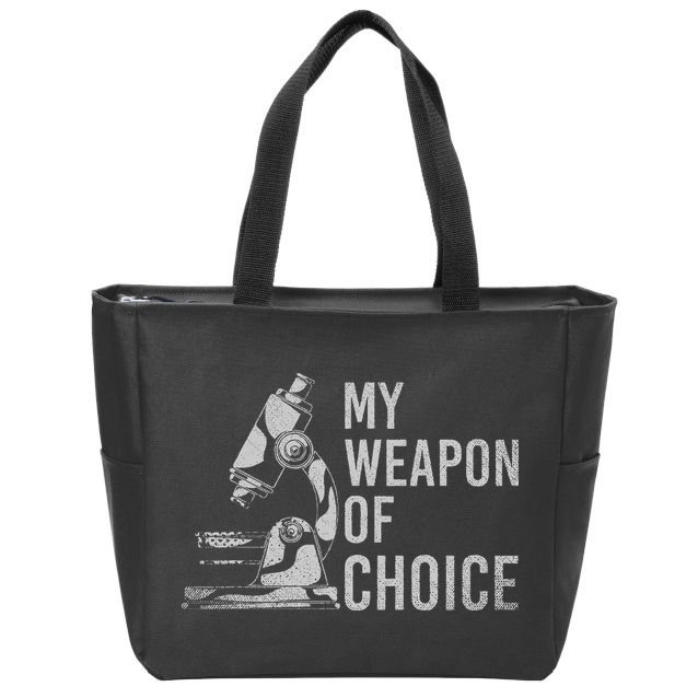 My Weapon Of Choice Funny Tech Medical Laboratory Scientist Zip Tote Bag