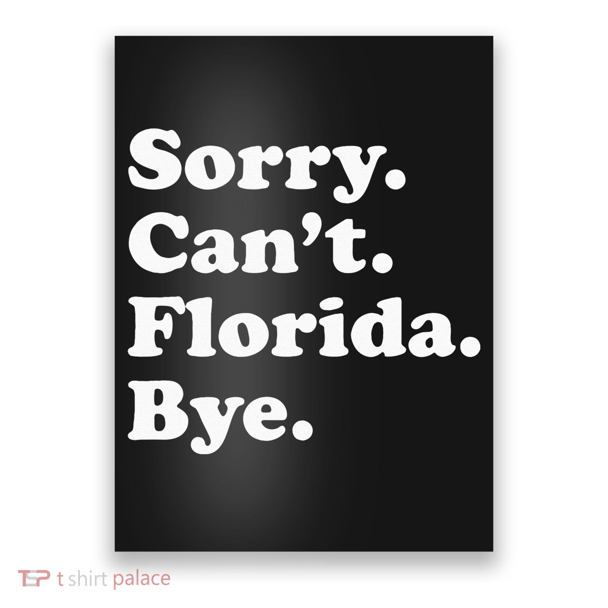 Men Women Or Funny Florida Poster