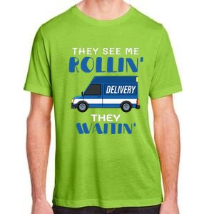 Mail Worker Postman Mailman They See Me Rollin They Waitin Adult ChromaSoft Performance T-Shirt