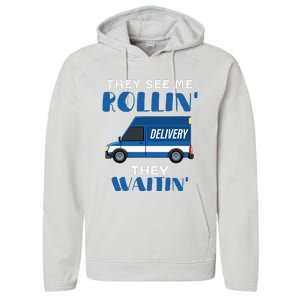 Mail Worker Postman Mailman They See Me Rollin They Waitin Performance Fleece Hoodie