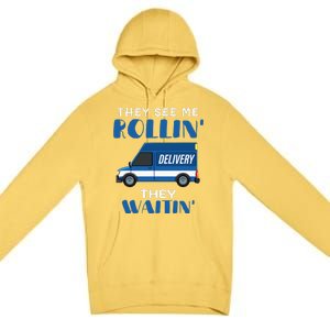 Mail Worker Postman Mailman They See Me Rollin They Waitin Premium Pullover Hoodie