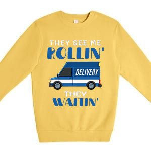 Mail Worker Postman Mailman They See Me Rollin They Waitin Premium Crewneck Sweatshirt