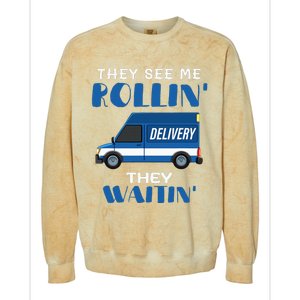 Mail Worker Postman Mailman They See Me Rollin They Waitin Colorblast Crewneck Sweatshirt