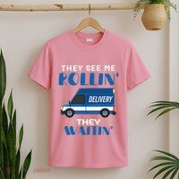 Mail Worker Postman Mailman They See Me Rollin They Waitin T-Shirt