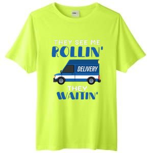 Mail Worker Postman Mailman They See Me Rollin They Waitin Tall Fusion ChromaSoft Performance T-Shirt