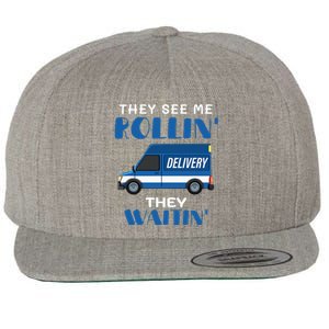 Mail Worker Postman Mailman They See Me Rollin They Waitin Wool Snapback Cap