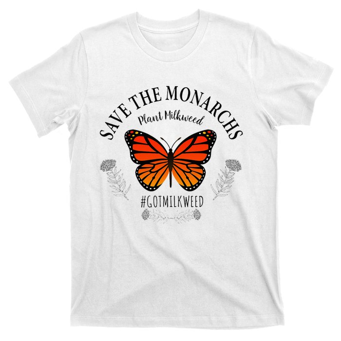 Monarch Whisperer Plant Milkweed Butterfly Save The Monarchs T-Shirt