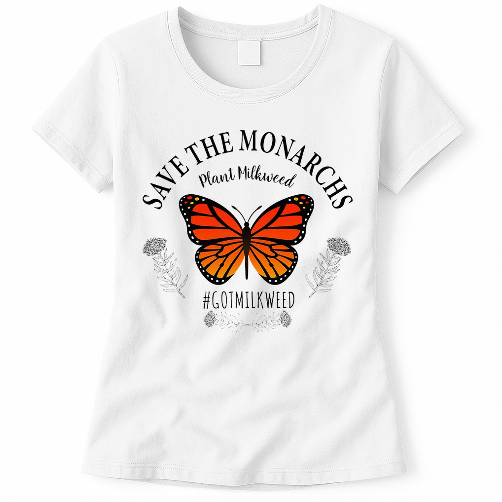 Monarch Whisperer Plant Milkweed Butterfly Save The Monarchs Womens T-Shirt
