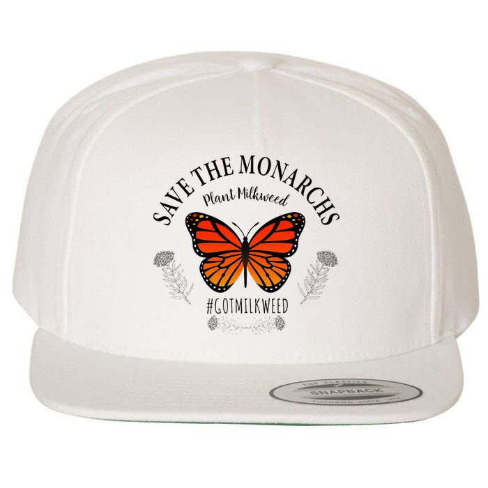 Monarch Whisperer Plant Milkweed Butterfly Save The Monarchs Wool Snapback Cap