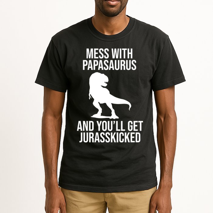 Mess With Papasaurus And Youll Get Jurasskicked Funny Dad Gift Tall T-Shirt