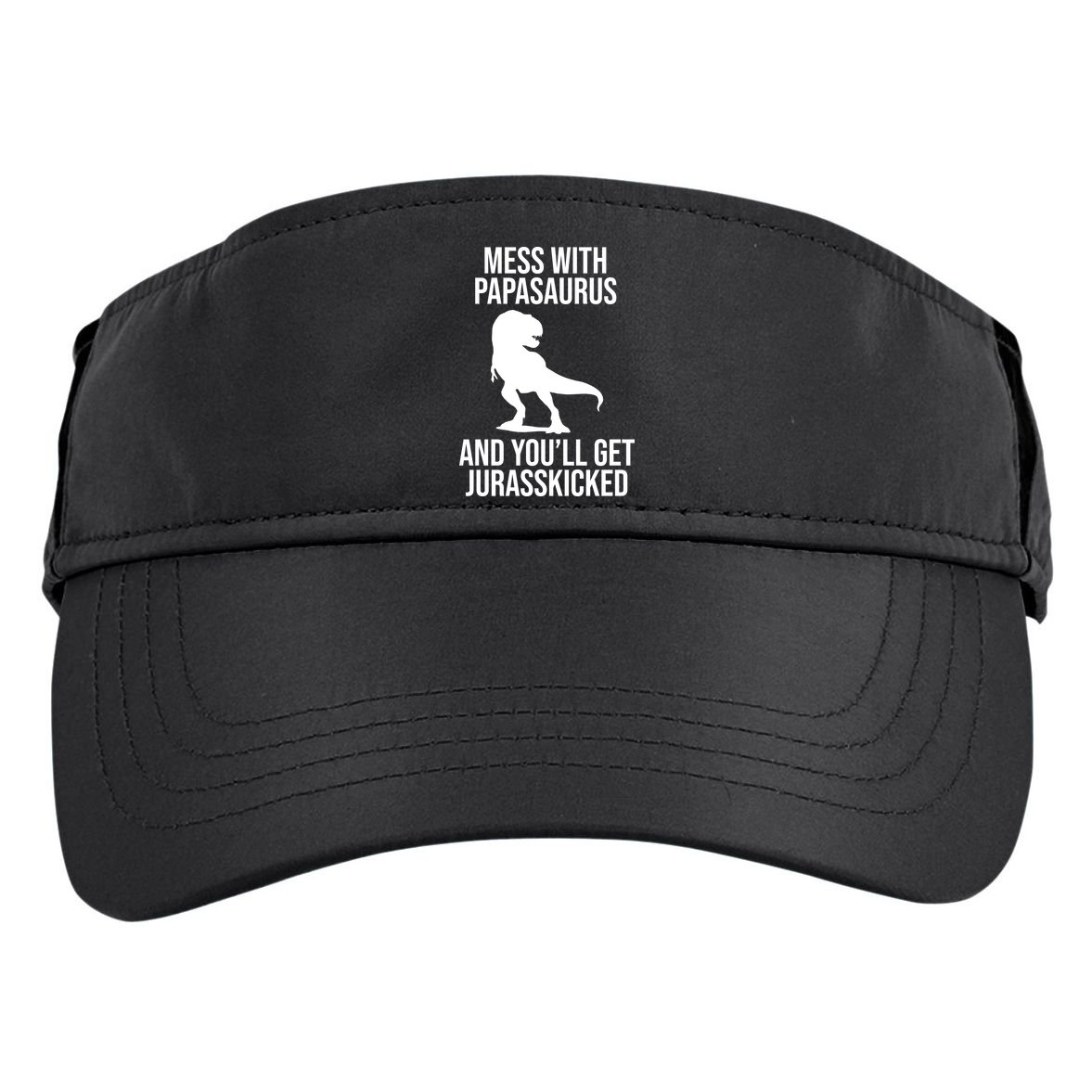 Mess With Papasaurus And Youll Get Jurasskicked Funny Dad Gift Adult Drive Performance Visor