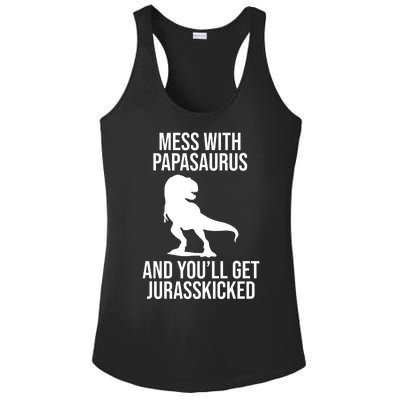 Mess With Papasaurus And Youll Get Jurasskicked Funny Dad Gift Ladies PosiCharge Competitor Racerback Tank