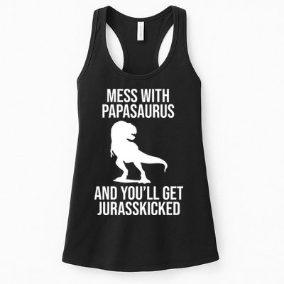 Mess With Papasaurus And Youll Get Jurasskicked Funny Dad Gift Womens Tank Top