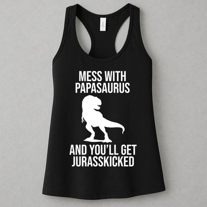 Mess With Papasaurus And Youll Get Jurasskicked Funny Dad Gift Womens Tank Top