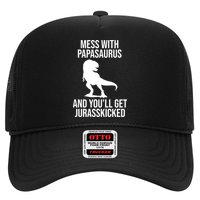 Mess With Papasaurus And Youll Get Jurasskicked Funny Dad Gift Trucker Hat