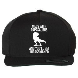 Mess With Papasaurus And Youll Get Jurasskicked Funny Dad Gift Wool Snapback Cap