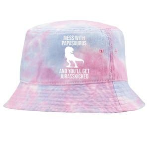 Mess With Papasaurus And Youll Get Jurasskicked Funny Dad Gift Tie-Dyed Bucket Hat