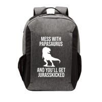 Mess With Papasaurus And Youll Get Jurasskicked Funny Dad Gift Vector Backpack