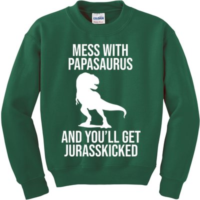 Mess With Papasaurus And Youll Get Jurasskicked Funny Dad Gift Kids Sweatshirt