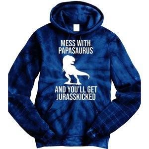 Mess With Papasaurus And Youll Get Jurasskicked Funny Dad Gift Tie Dye Hoodie